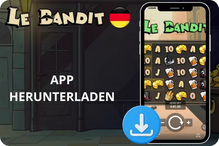 Le Bandit App Herunterladen